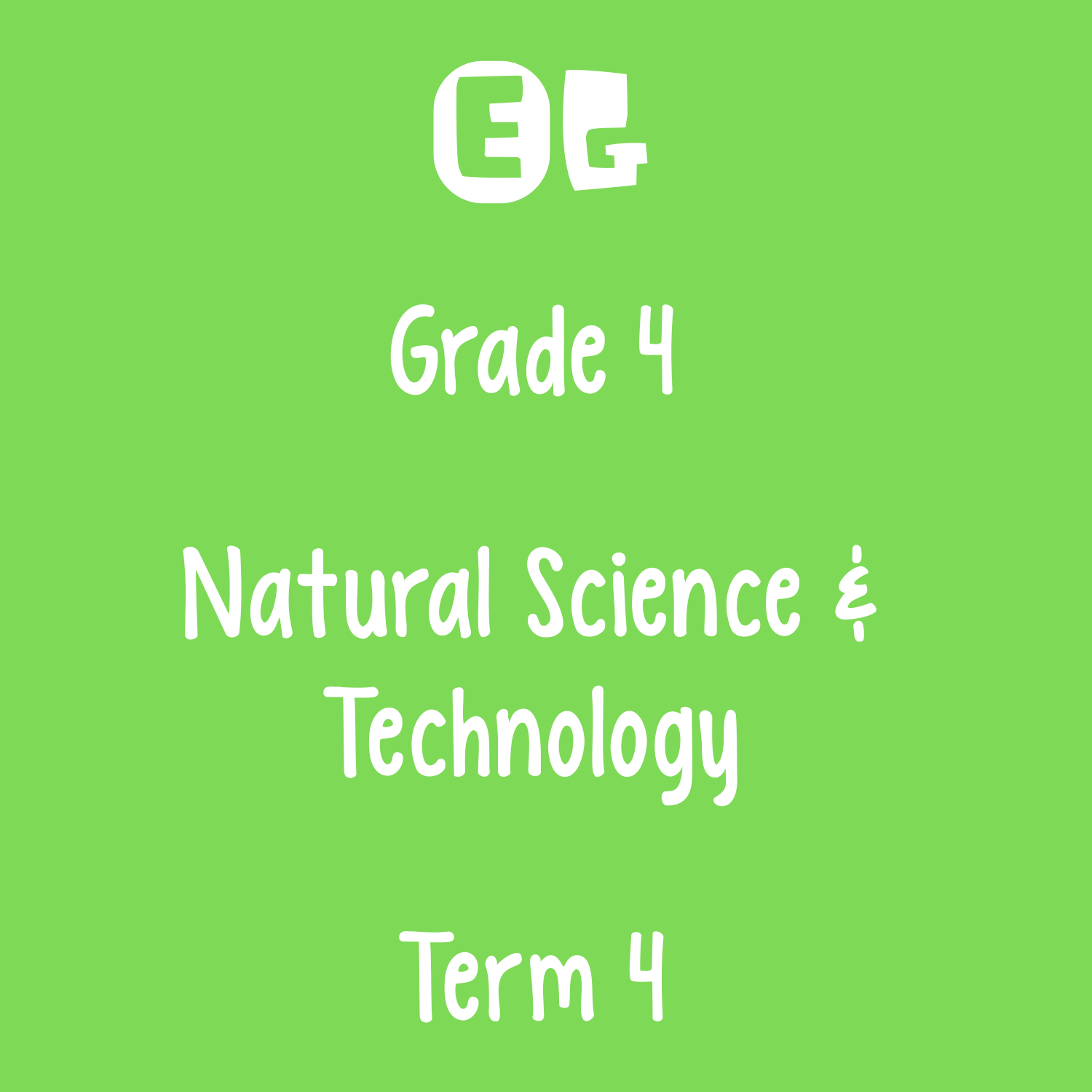 Grade 4 | Natural Science & Technology Test Paper | Term 4