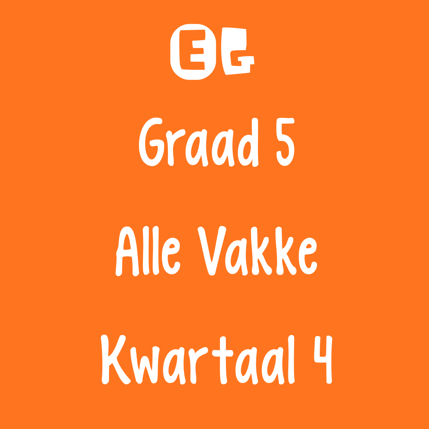 Graad 5 | Toetsbundel | Alle Vakke | Kwartaal 4