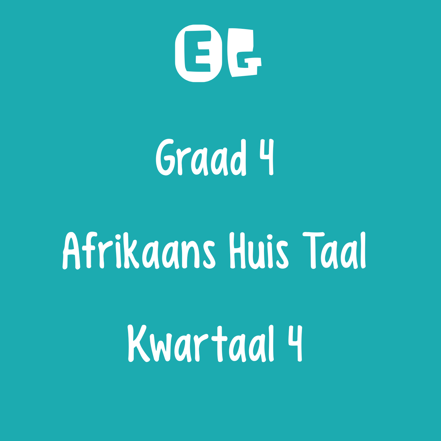 Graad 4 | Afrikaans Huis Taal Vraestel | Kwartaal 4
