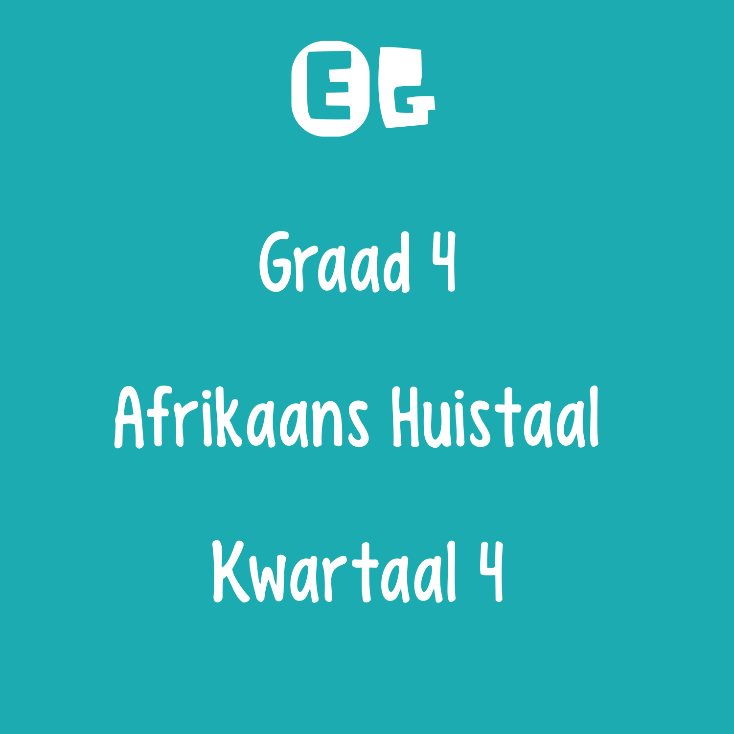 Graad 4 | Afrikaans Huistaal Vraestel | Kwartaal 4
